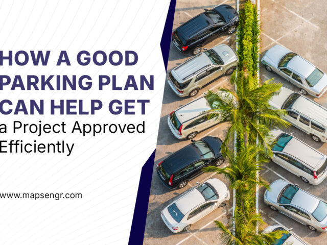 How a Good Parking Plan Can Help Get a Project Approved Efficiently